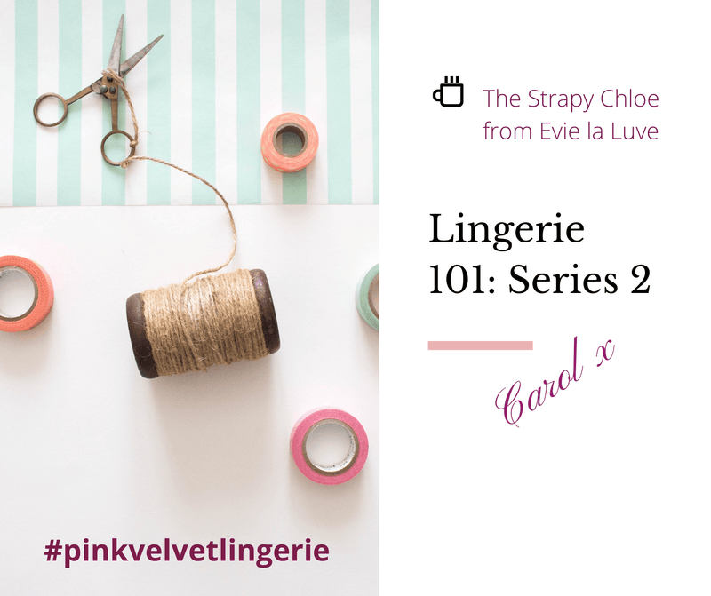 Lencería 101: Serie 2: La correa de tiras de Chloe 