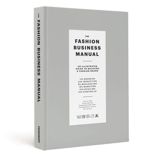 Fashionary: The Fashion Business Manual: An Illustrated Guide To Building A Fashion Fashion Brand