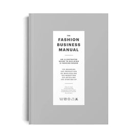 Fashionary: The Fashion Business Manual: An Illustrated Guide To Building A Fashion Fashion Brand - 0