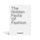 Fashionary: The Hidden Facts Of Fashion: Deeper Understanding Of The Fashion Industry-2